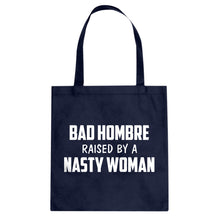 Tote Bad Hombre Raised by a Nasty Woman Canvas Tote Bag