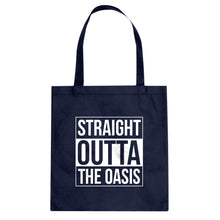 Tote Straight Outta the Oasis Canvas Tote Bag