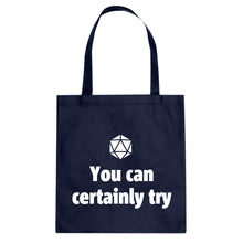 You Can Certainly Try DnD Cotton Canvas Tote Bag