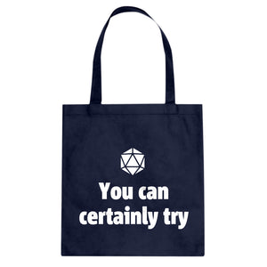 You Can Certainly Try DnD Cotton Canvas Tote Bag