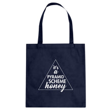 It's a Pyramid Scheme Honey Cotton Canvas Tote Bag