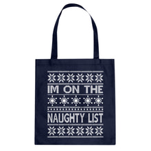 Tote Im on the Naughty List Canvas Tote Bag