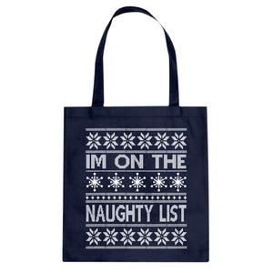 Tote Im on the Naughty List Canvas Tote Bag
