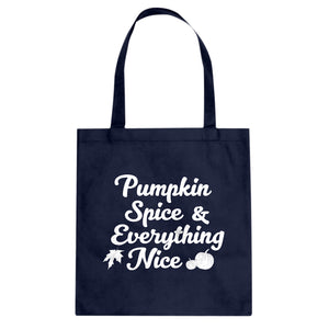 Pumpkin Spice and Everything Nice Cotton Canvas Tote Bag