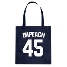 Impeach 45 Cotton Canvas Tote Bag