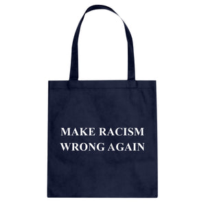 Make Racism Wrong Again Cotton Canvas Tote Bag
