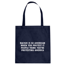 Racism is so American Cotton Canvas Tote Bag