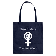 Tote Nevertheless She Persisted Canvas Tote Bag