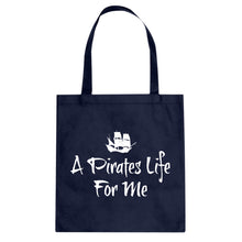 Tote A Pirates Life for Me Canvas Tote Bag