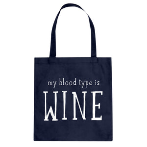 My Blood Type is Wine Cotton Canvas Tote Bag