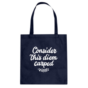 Tote Consider this Diem Carped Canvas Tote Bag