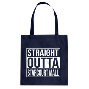 Straight Outta Starcourt Mall Cotton Canvas Tote Bag