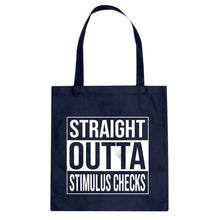 Straight Outta Stimulus Checks Cotton Canvas Tote Bag