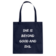 Tote She is Beyond Good and Evil Canvas Tote Bag
