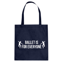 Ballet is for Everyone Cotton Canvas Tote Bag