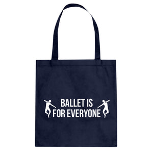 Ballet is for Everyone Cotton Canvas Tote Bag