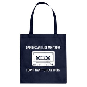 Opinions are like Mixtapes Cotton Canvas Tote Bag