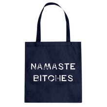 Tote Namaste Bitches Canvas Tote Bag