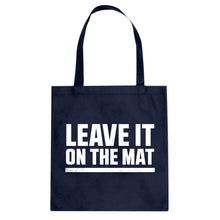 Tote Leave it on the Mat Canvas Tote Bag