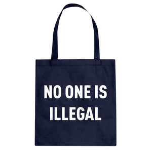 Tote No One is Illegal Canvas Tote Bag