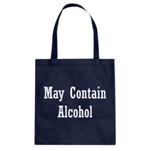 May Contain Alcohol Cotton Canvas Tote Bag