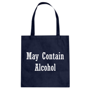 May Contain Alcohol Cotton Canvas Tote Bag