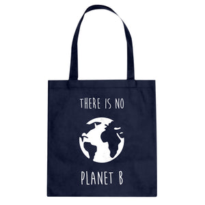 There is no Planet B Cotton Canvas Tote Bag