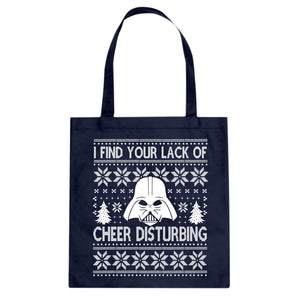 Tote I Find Your Lack of Cheer Disturbing Canvas Tote Bag