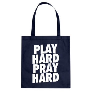 Tote Play Hard Pray Hard Canvas Tote Bag