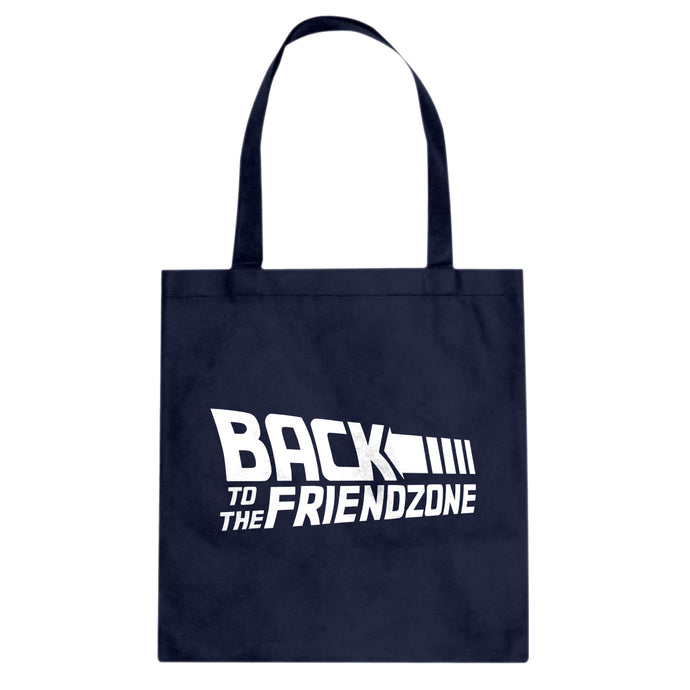 Tote Back to the Friendzone Canvas Tote Bag