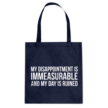 My Disappointment is Immeasurable and my Day is Ruined Cotton Canvas Tote Bag