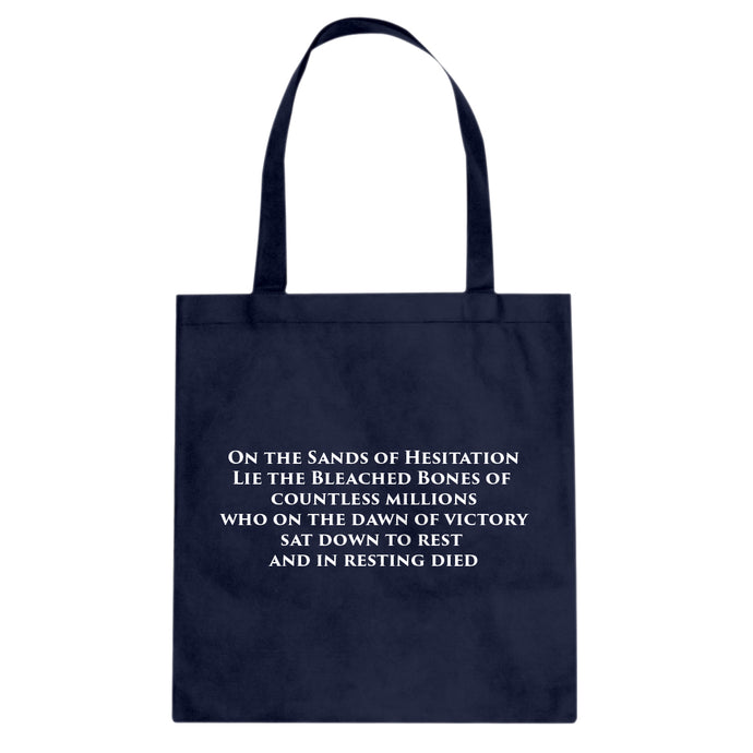 Tote On the Sands of Hesitation Canvas Tote Bag