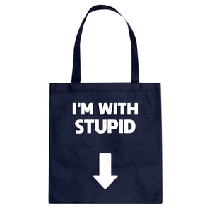 I'm with Stupid Down Cotton Canvas Tote Bag