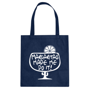 Tote Margaritas Made Me Do It Canvas Tote Bag