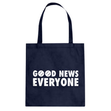 GOOD NEWS EVERYONE Cotton Canvas Tote Bag