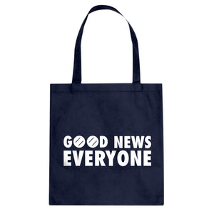GOOD NEWS EVERYONE Cotton Canvas Tote Bag