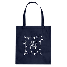 Lets Get Lit Cotton Canvas Tote Bag