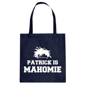 Patrick is Mahomie Cotton Canvas Tote Bag