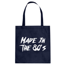 Tote Made in the 80s Canvas Tote Bag