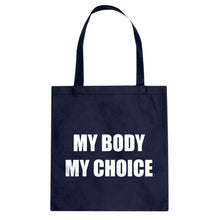 My Body My Choice Cotton Canvas Tote Bag