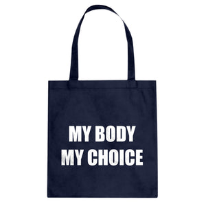 My Body My Choice Cotton Canvas Tote Bag