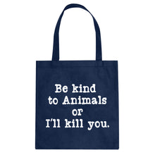 Tote Be Kind to Animals Canvas Tote Bag