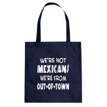 Tote We're from Out of Town Canvas Tote Bag
