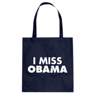 Tote I Miss Obama Canvas Tote Bag