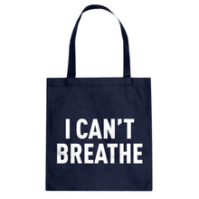 I Can't Breathe Cotton Canvas Tote Bag