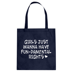 Tote Girls Wanna Have Fundamental Rights Canvas Tote Bag