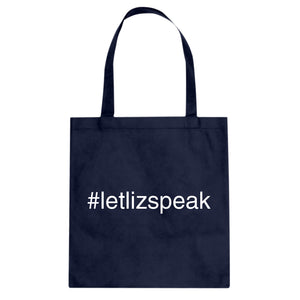 Tote Let Liz Speak Canvas Tote Bag