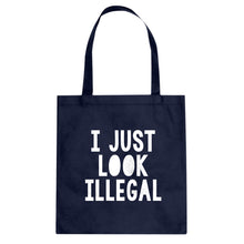 Tote I just Look Illegal Canvas Tote Bag