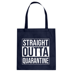 Straight Outta Quarantine Cotton Canvas Tote Bag