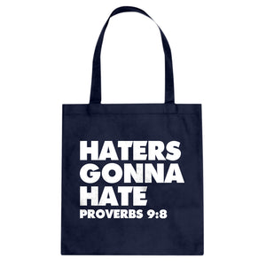 Tote Haters Gonna Hate Proverbs 9:8 Canvas Tote Bag